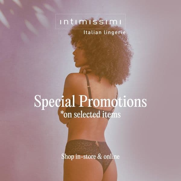 Enjoy Special promotions at Intimissimi!💖