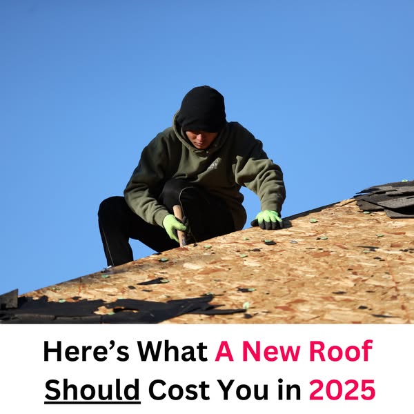 What а New Roof Should Cost You in 2025