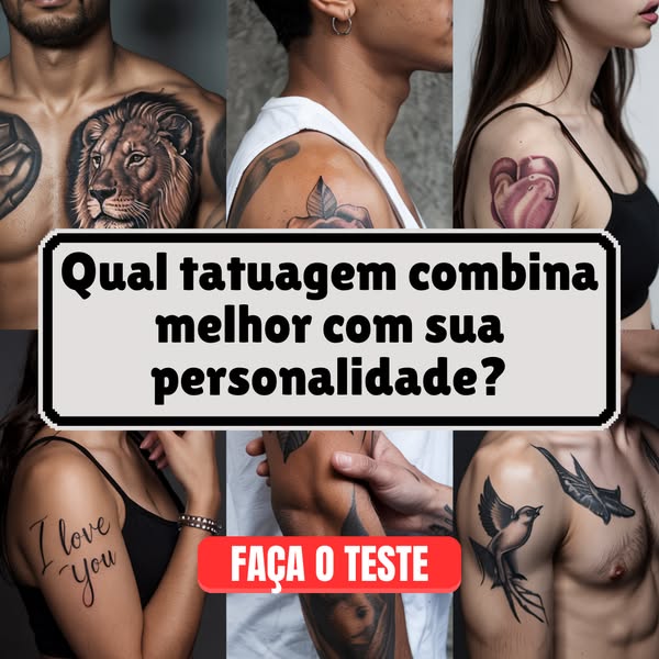 Qual Tatuagem Combina Com Sua Personalidade? 🖋️