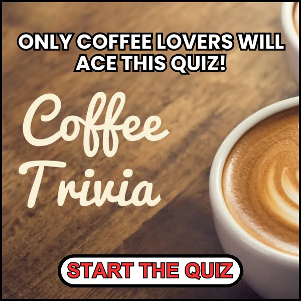 How much do you really know about coffee?