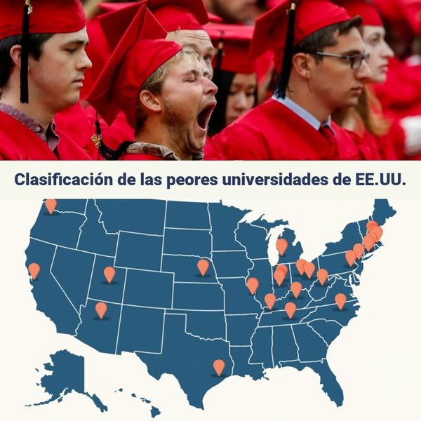 Clasificación: Universidades de EE.UU. con mala reputación