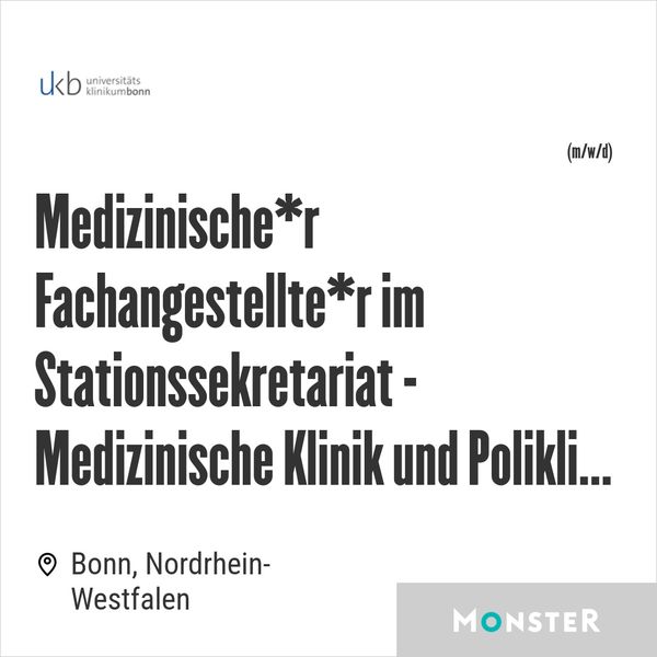 Medizinische*r Fachangestellte*r im Stationssekretariat - Medizinische Klinik und Polikli...