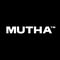 MUTHA
