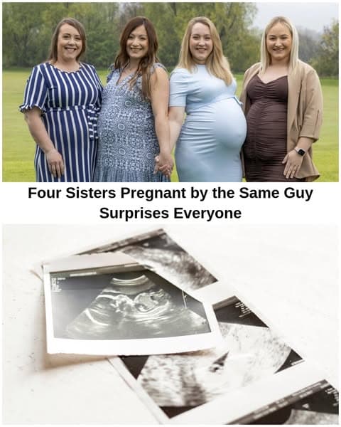How Four Sisters Ended Up Pregnant By The Same Man