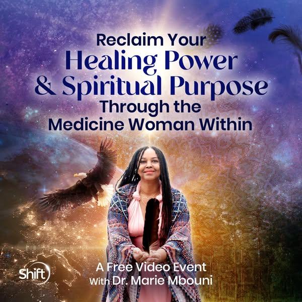 Awaken the Medicine Woman Within