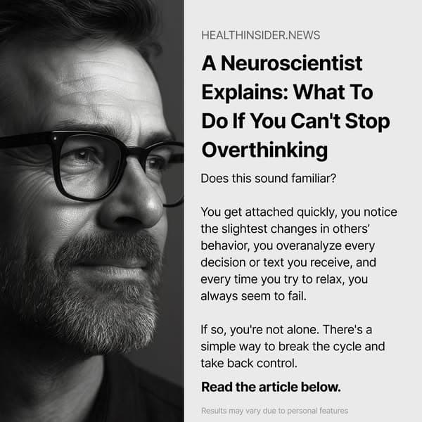 A Neuroscientist Explains Why You Can’t Stop Overthinking and How to Fix It