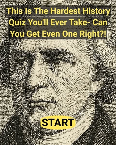 Most Adults Flunk This High School History Quiz. Are You Smarter Than The Rest?