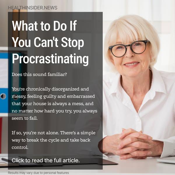 What to Do If You Can't Stop Procrastinating