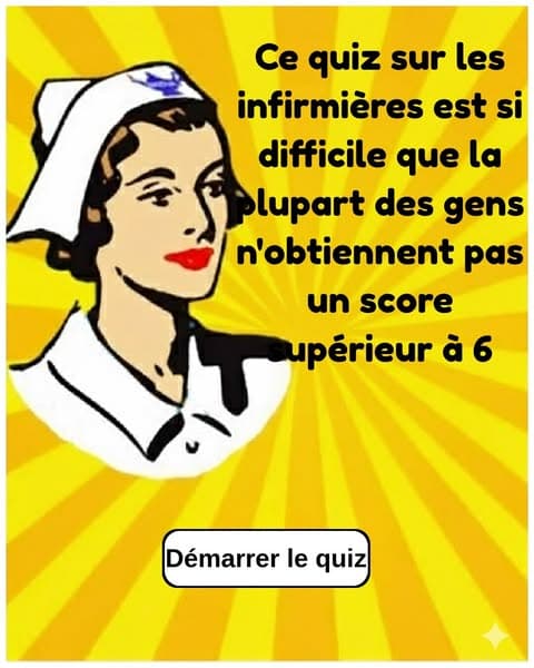 Tu penses que tu pourrais réussir l'école d'infirmières ? Relève le défi