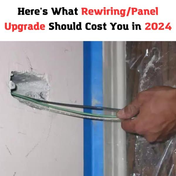 What Rewiring/Panel Upgrade Should Cost You in 2024