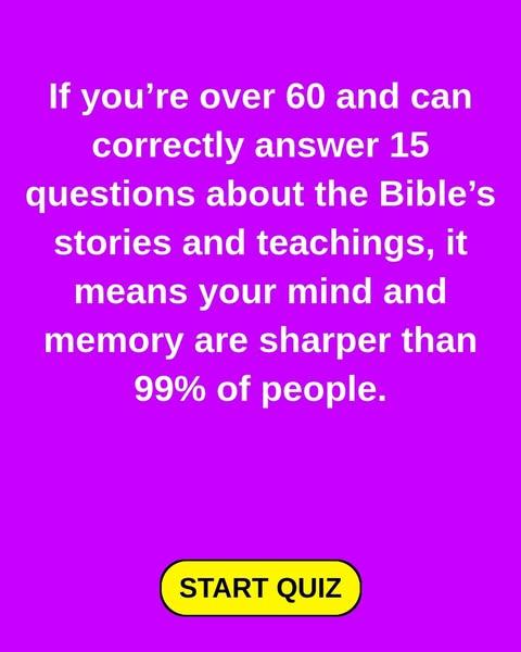Only a Few Can Pass This Bible Knowledge Quiz