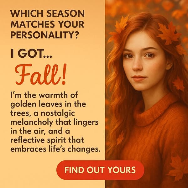 🍂 What Season Matches Your Personality?