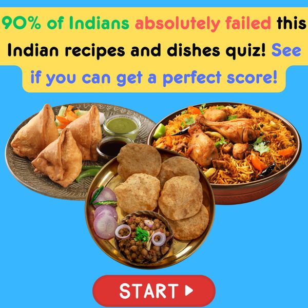 How Well Do You Know Indian Dishes?