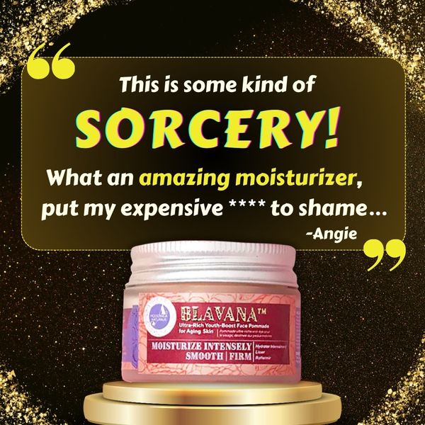 Sorcery in a Jar? Blavana’s Magic for Ageless Skin!​