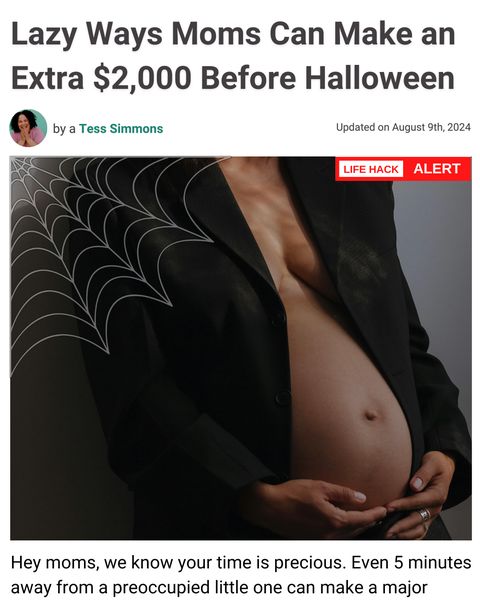 Lazy Ways Moms Can Make an Extra $2K Before Halloween