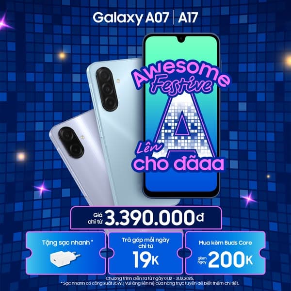 Awesome Festive - Lên Galaxy A07 | A17