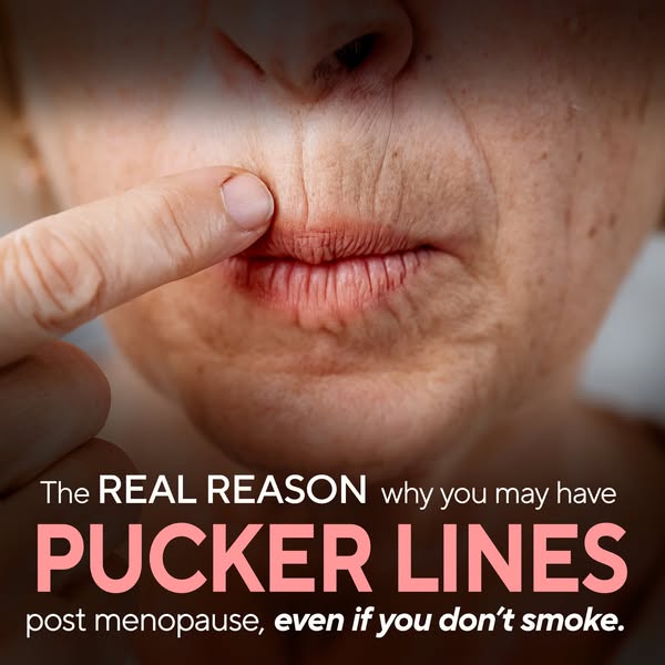 Here’s what Menopause does to the skin around your lips!