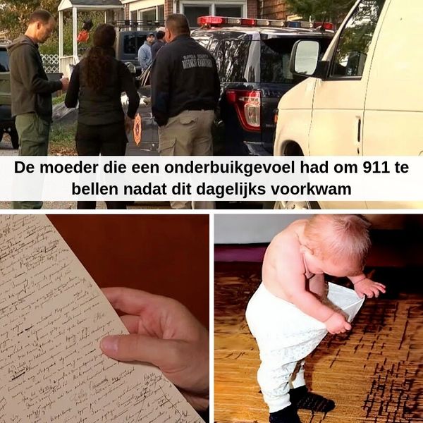 Geleid door moederinstinct, belt moeder 911 nadat baby zijn broek blijft inspecteren