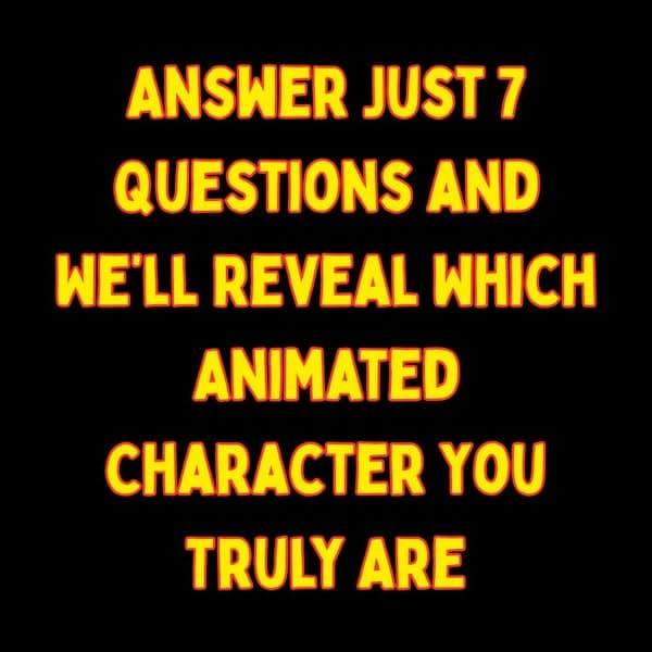 Which Animated Character Matches Your Personality?
