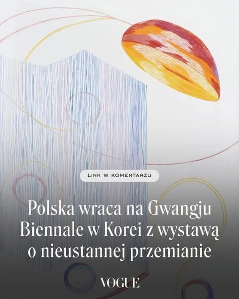 Polska wraca na Gwangju Biennale w Korei z wystawą o nieustannej przemianie
