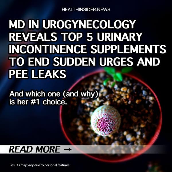 Top 5 Supplements to End Urinary Incontinence for Good