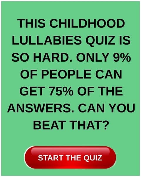 Think You Remember Childhood Lullabies? Take This Quiz to Find Out