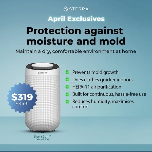 April Exclusives: $30 Off Sterra Sun Dehumidifier
