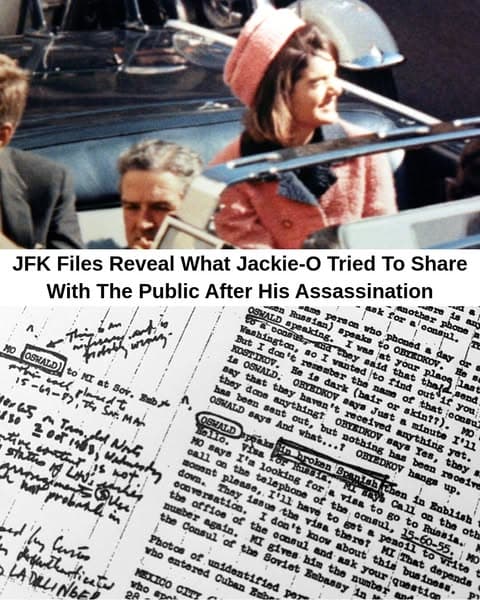 Newly Declassified Files Reveal What Jackie Kennedy Spent Years Trying To Tell Us