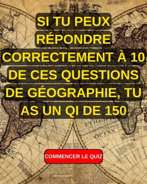 La plupart des adultes échouent à ce quiz sur les capitales de l'école primaire