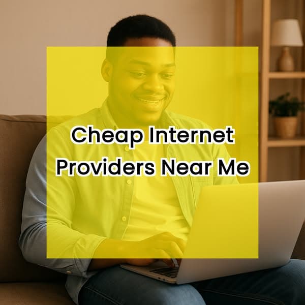 Cheap Internet Providers Near Me