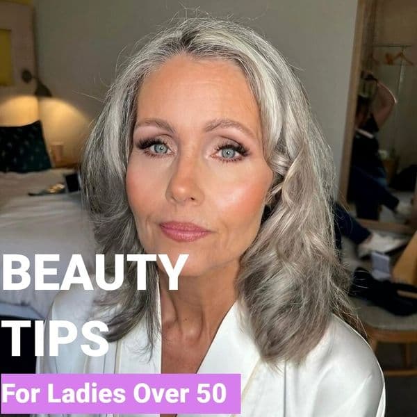 Incredible Beauty Tips Women Over 50 Will Love