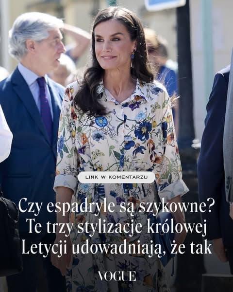 Czy espadryle są szykowne? Te trzy stylizacje królowej Letycji udowadniają, że tak