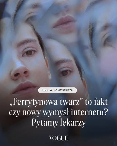„Ferrytynowa twarz” to fakt czy nowy wymysł internetu? Pytamy lekarzy