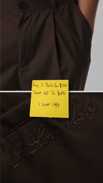 They go with everything. Get 2 for $250
