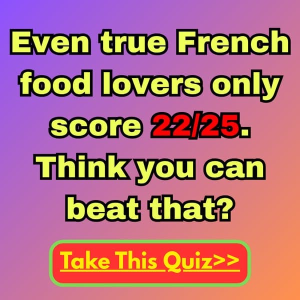 Test Your French Cuisine Knowledge