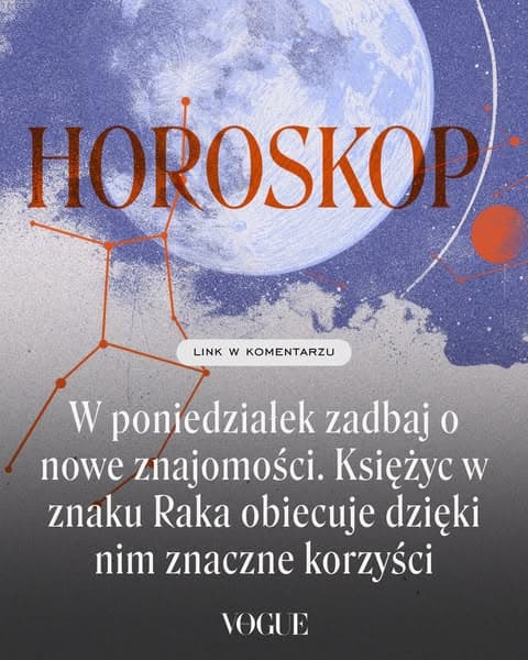 W poniedziałek zadbaj o nowe znajomości. Księżyc w znaku Raka obiecuje dzięki nim znaczne korzyści