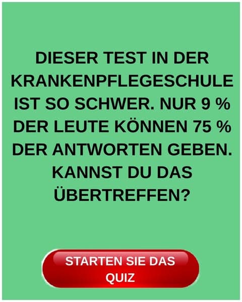 Nur 1% kann dieses harte Krankenpflege-Quiz bestehen - bist du einer von ihnen?