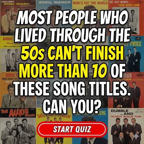 🎵 Finish These 1950s Song Titles