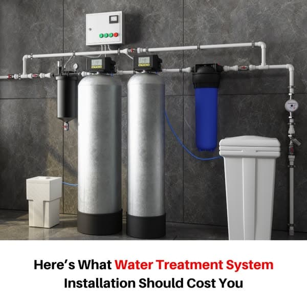 The Cost of a Water Treatment System Might Surprise You