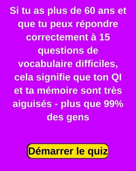 97% des adultes échouent lamentablement à ce questionnaire de vocabulaire