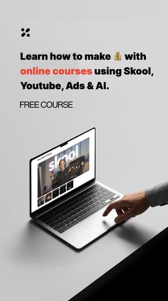 Free Course: How I Make 💰 With Online Courses Using Skool, YouTube, Ads & AI.