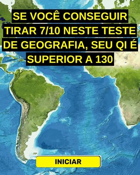 A maioria das pessoas não consegue encontrar metade desses lugares em um mapa - você consegue?
