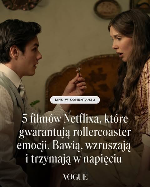 5 filmów Netflixa, które gwarantują rollercoaster emocji. Bawią, wzruszają i trzymają w napięciu