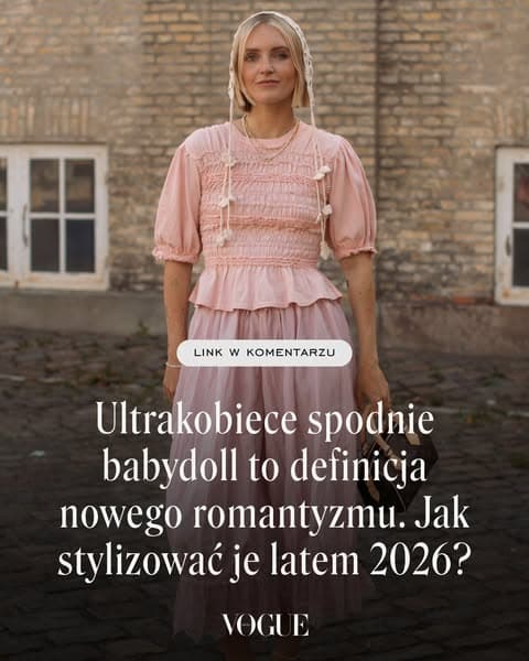 Wyrafinowane i ultrakobiece spodnie babydoll to definicja nowego romantyzmu. Jak stylizować je latem 2026?