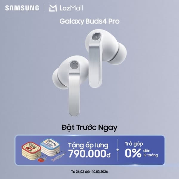 Đặt trước Galaxy Buds4 Pro, tặng ốp lưng 790K