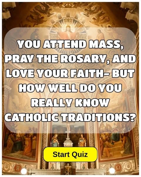 Only A True Catholic Can Score Perfectly on This Catholicism Quiz
