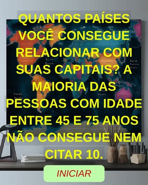 Quantos paÃses você consegue associar à sua capital?