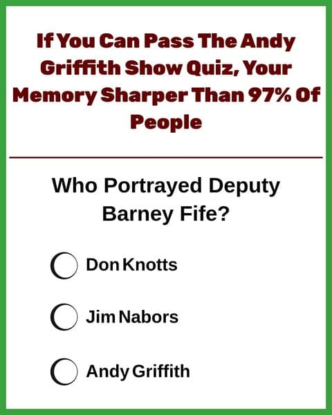 If You Can Pass The Andy Griffith Show Quiz, Your Memory Is Incredible