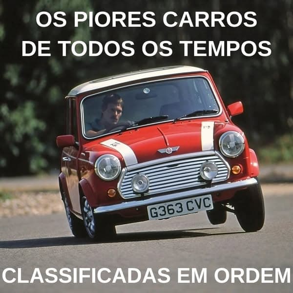 Os mecânicos dizem para você ficar longe desses carros horríveis