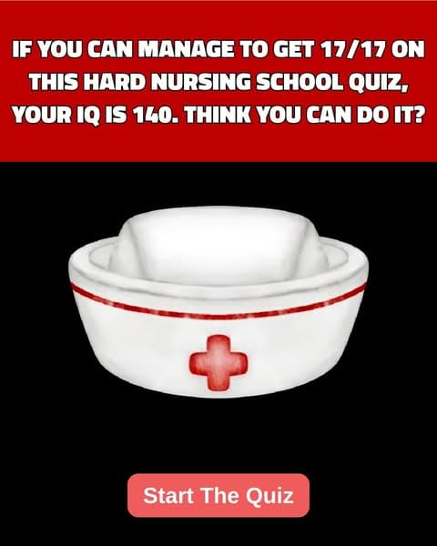 Think You Could Pass A Nursing Test? Prove It